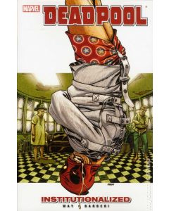 DEADPOOL TP VOL 09 INSTITUTIONALIZED