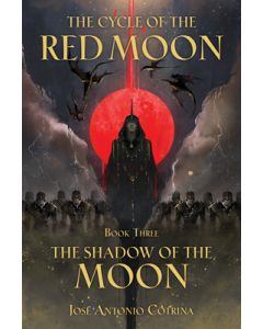 The Cycle of the Red Moon Volume 3: The Shadow of the Moon
