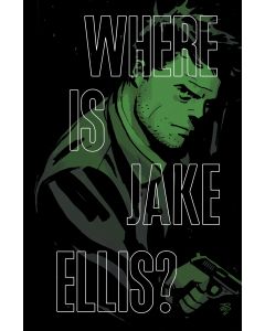 WHERE IS JAKE ELLIS #1 (OF 5)