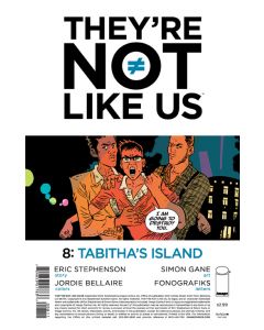THEYRE NOT LIKE US #8