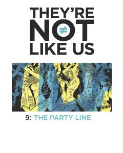 THEYRE NOT LIKE US #9