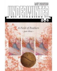 UNDERWINTER FIELD OF FEATHERS #3 (MR)