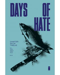 DAYS OF HATE #6 (OF 12) (MR)