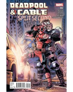 DEADPOOL AND CABLE SPLIT SECOND #2 (OF 3)