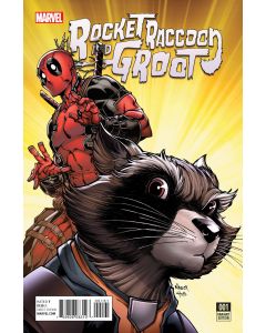 ROCKET RACCOON AND GROOT #1 NAUCK DEADPOOL VAR 2016