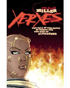 XERXES: THE FALL OF THE HOUSE OF DARIUS AND THE RISE OF ALEXANDER #1 (FREE PREVIEW) 2018