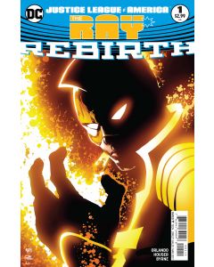 JUSTICE LEAGUE OF AMERICA THE RAY REBIRTH 2016 #1