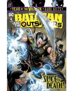 BATMAN AND THE OUTSIDERS #4 YOTV DARK GIFTS