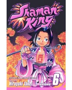 SHAMAN KING TP VOL 06