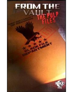FROM THE VAULT THE PULP FILES SPECIAL