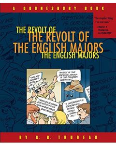 THE REVOLT OF THE ENGLISH MAJORS: A DOONESBURY BOOK 2012
