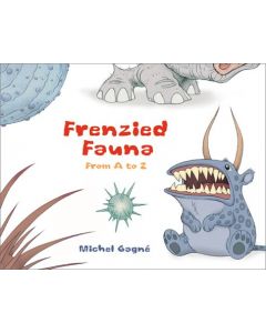 FRIENZIED FAUNA: FROM A TO Z HC 2002