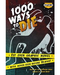 SPIKE TV 1000 WAYS TO DIE 2012
