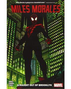 MILES MORALES TP VOL 01 STRAIGHT OUT OF BROOKLYN 2019