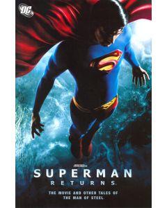 SUPERMAN RETURNS TP THE MOVIE & MORE TALES OF THE MAN OF STEEL