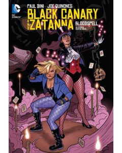 BLACK CANARY AND ZATANNA BLOODSPELL HC 2014