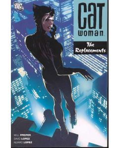 CATWOMAN THE REPLACEMENTS TP 2007