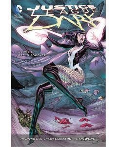 JUSTICE LEAGUE DARK TP VOL 06 LOST IN FOREVER 2015