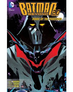BATMAN BEYOND 2.0 TP VOL 03 MARK OF THE PHANTASM 2015