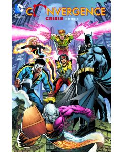 CONVERGENCE CRISIS TP BOOK 01 2015
