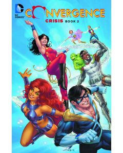 CONVERGENCE CRISIS TP BOOK 02 2015