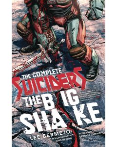 COMPLETE SUICIDERS THE BIG SHAKE TP 2016
