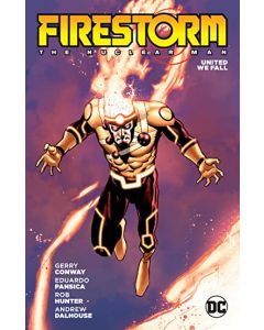 FIRESTORM THE NUCLEAR MAN UNITED WE FALL TP 2016