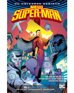 NEW SUPER MAN TP VOL 01 MADE IN CHINA (REBIRTH) 2017