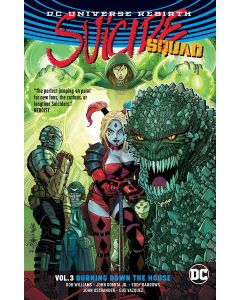 SUICIDE SQUAD TP VOL 03 BURNING DOWN THE HOUSE (REBIRTH) 2017