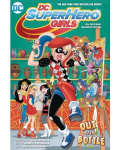 DC SUPER HERO GIRLS OUT OF THE BOTTLE TP 2018