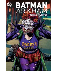 BATMAN ARKHAM JOKERS DAUGHTER TP 2017