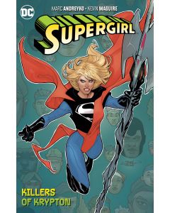 SUPERGIRL TP VOL 01 THE KILLERS OF KRYPTON 2019