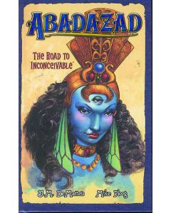 ABADAZAD BOOK 01 ROAD TO INCONCEIVABLE 2006