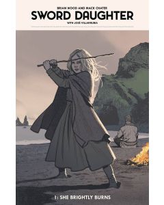 SWORD DAUGHTER HC VOL 01 SHE BRIGHTLY BURNS 2018