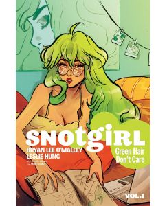 SNOTGIRL TP VOL 01 GREEN HAIR DONT CARE