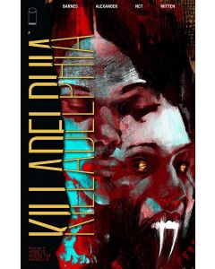 KILLADELPHIA TP VOL 03 HOME IS WHERE HATRED IS