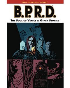 BPRD TP VOL 02 SOUL OF VENICE AND OTHER STORIES 2012