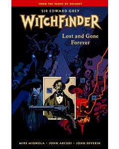 WITCHFINDER TP VOL 02 LOST AND GONE FOREVER 2012