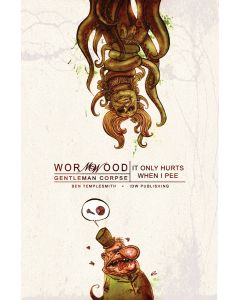 WORMWOOD GENTLEMAN CORPSE TP VOL 02 HURTS WHEN PEE 2008