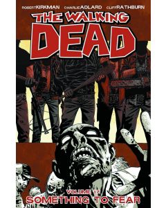 WALKING DEAD TP VOL 17 SOMETHING TO FEAR