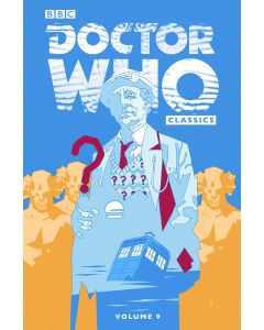 DOCTOR WHO CLASSICS TP VOL 09 2013