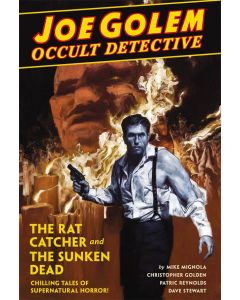 JOE GOLEM OCCULT DET HC VOL 01 RAT CATCHER & SUNKEN DEAD 2016