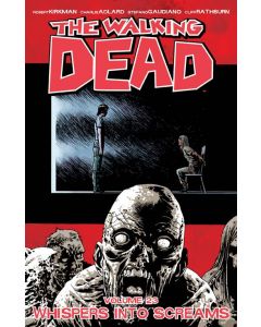 WALKING DEAD TP VOL 23 WHISPERS INTO SCREAMS