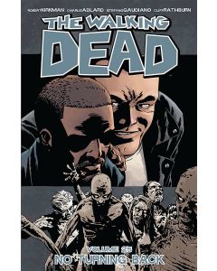 WALKING DEAD TP VOL 25 NO TURNING BACK 
