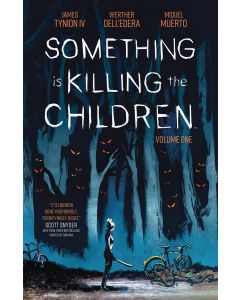 SOMETHING IS KILLING CHILDREN TP VOL 01 2020