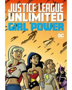 JUSTICE LEAGUE UNLIMITED GIRL POWER TP 2021