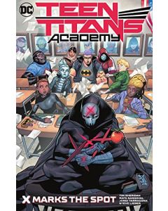 TEEN TITANS ACADEMY HC VOL 01 X MARKS HIS SPOT 2022