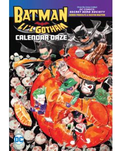 BATMAN LIL GOTHAM CALENDAR DAZE TP 2021
