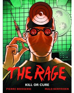 THE RAGE HC VOL 02 (OF 2) KILL OR CURE 2015
