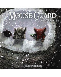 MOUSE GUARD: WINTER 1152 #2 (OF 6) 2009